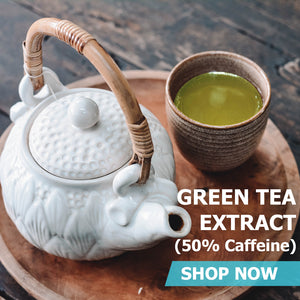 Green Tea Extract Powder (50% Caffeine)